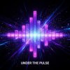 Мұқаба Vasilii CECEGOV & Atom - Under the Pulse Vasilii CECEGOV & Atom - Under the Pulse