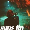 Мұқаба Sans-Fin - Vivre Autrement Sans-Fin - Vivre Autrement