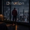 Мұқаба DJ Katya Kadykov - Delusion DJ Katya Kadykov - Delusion