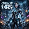 Мұқаба Angel-69 - Super Agent (Full Strike) Angel-69 - Super Agent (Full Strike)