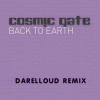 Мұқаба Cosmic Gate - Back to Earth (Darelloud Remix) Cosmic Gate - Back to Earth (Darelloud Remix)