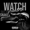 Мұқаба Watch Out For Snakes - Reset Watch Out For Snakes - Reset