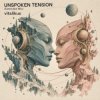 Мұқаба ViTaLiKuS - UNSPOKEN TENSION (Extended Mix) ViTaLiKuS - UNSPOKEN TENSION (Extended Mix)