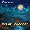 Мұқаба 7dance - Far away 7dance - Far away