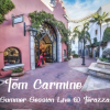 Мұқаба Tom Carmine - Summer Session Live @ Terazza Tom Carmine - Summer Session Live @ Terazza
