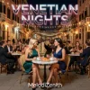 Мұқаба MelodiZenith - VENETIAN NIGHTS MelodiZenith - VENETIAN NIGHTS