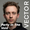 Мұқаба Vector - Party In The Void Vector - Party In The Void
