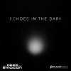 Мұқаба Deep Emotion - Echoes In The Dark Deep Emotion - Echoes In The Dark