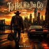 Pochette MAKS & WAVE - To Hell With This City MAKS & WAVE - To Hell With This City