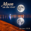 Pochette DJ-Lion- Л. Е. В. - Moon on the river DJ-Lion- Л. Е. В. - Moon on the river