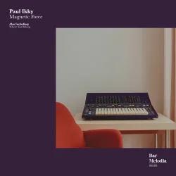 Мұқаба Paul Ikky & Bar Melodia - Magnetic Force (Original Mix)