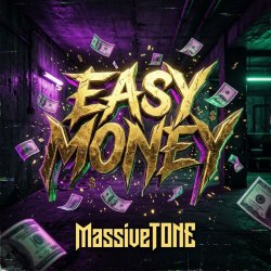 MassiveTONE - Easy money