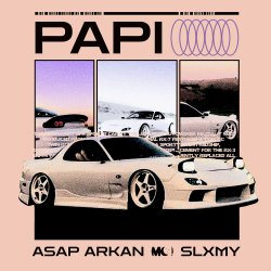 Мұқаба ASAP ARKAN, slxmy - papi