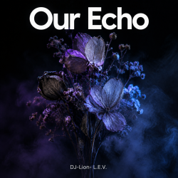 Мұқаба DJ-Lion- Л. Е. В. - Our echo