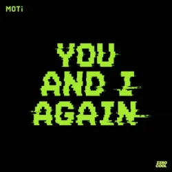 Мұқаба MOTi - You And I Again