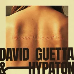 Мұқаба David Guetta & Hypaton - You And I, Me And You