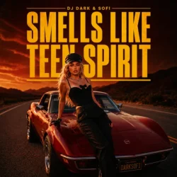 Мұқаба DJ Dark & Sofi - Smells Like Teen Spirit