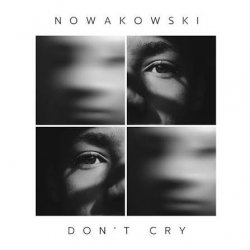 Мұқаба Nowakowski - Don't Cry