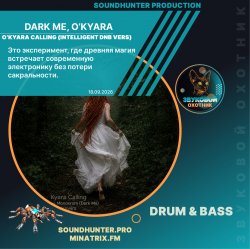 Мұқаба Dark Me, O'Kyara - O'Kyara Calling (Intelligent DnB Vers)