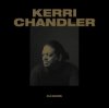 Portada Kerri Chandler - DJ-Kicks (Continuous Mix) Kerri Chandler - DJ-Kicks (Continuous Mix)