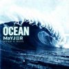 MaYJeR - Ocean (Original Mix)