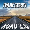 Cover ivanegorov - Road 2.0 ivanegorov - Road 2.0