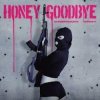Pochette KNIGGHT, cursefakeqwx feat. ICY BAE - Honey Goodbye KNIGGHT, cursefakeqwx feat. ICY BAE - Honey Goodbye