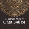 Portada DJ Pantelis & Nick Saley - What Will Be DJ Pantelis & Nick Saley - What Will Be