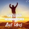 Мұқаба Andrew Spencer, Jason Anousheh - Auf Uns (Extended Mix) Andrew Spencer, Jason Anousheh - Auf Uns (Extended Mix)