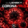 Мұқаба DJ Lensky - CoronaVirus (May 2020 ppeople mix) DJ Lensky - CoronaVirus (May 2020 ppeople mix)