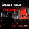 Мұқаба Dj Andrey Rubleff - A Little Beat of Techno Dj Andrey Rubleff - A Little Beat of Techno