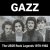 Обкладинка GAZZ - The Wheels Keep A-Turning 1979. Studio demo restored & remastered 2026