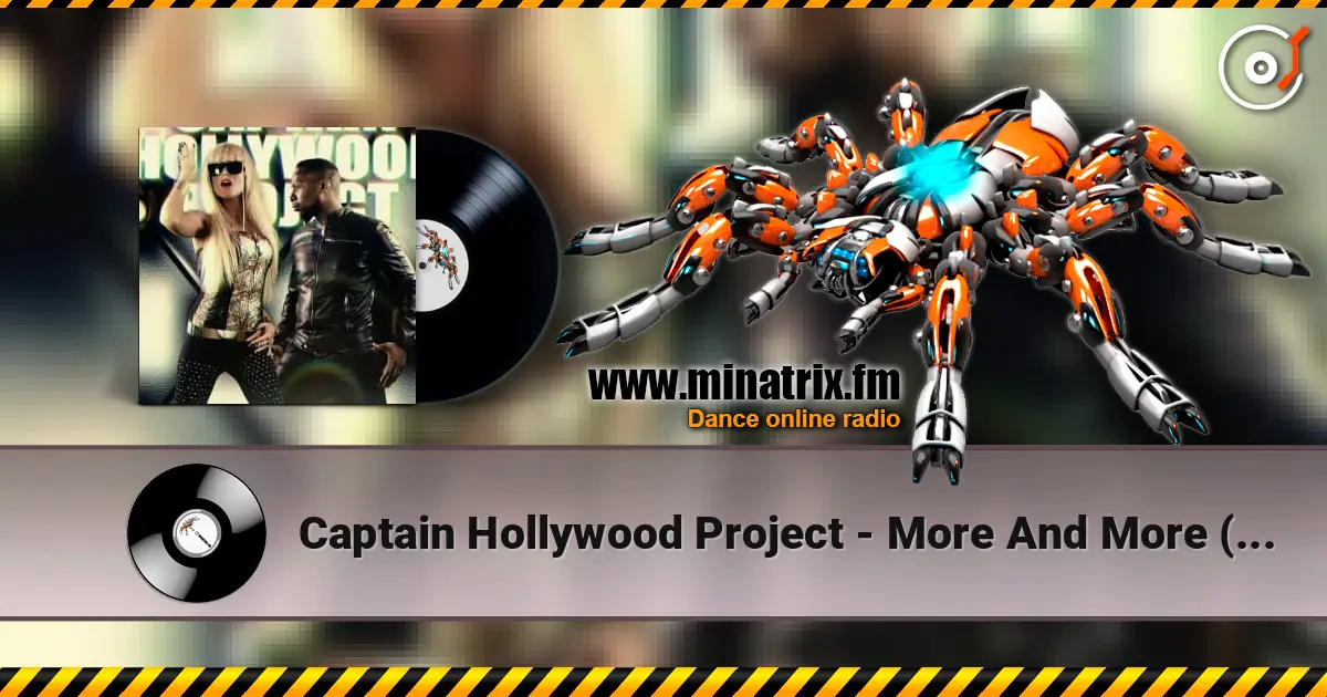 Captain Hollywood Project - More And More (Oneon Remix) жоғары сапада онлайн тыңдау | Minatrix.FM