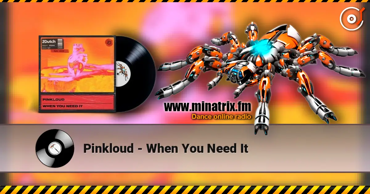 Pinkloud - When You Need It жоғары сапада онлайн тыңдау | Minatrix.FM