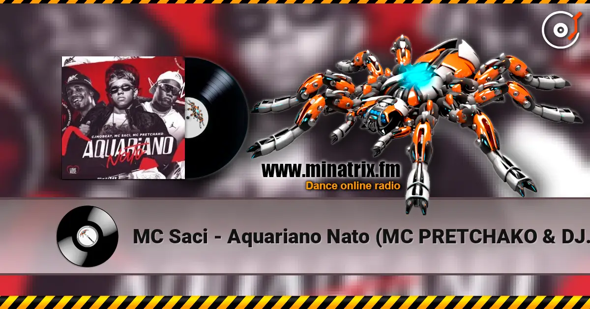 MC Saci - Aquariano Nato (MC PRETCHAKO & DJ SAMMER) жоғары сапада онлайн тыңдау | Minatrix.FM