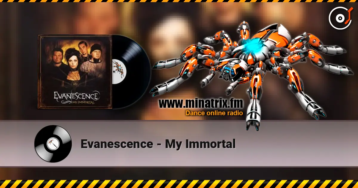 Evanescence - My Immortal жоғары сапада онлайн тыңдау | Minatrix.FM