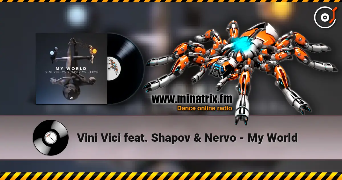 Vini Vici feat. Shapov & Nervo - My World жоғары сапада онлайн тыңдау | Minatrix.FM