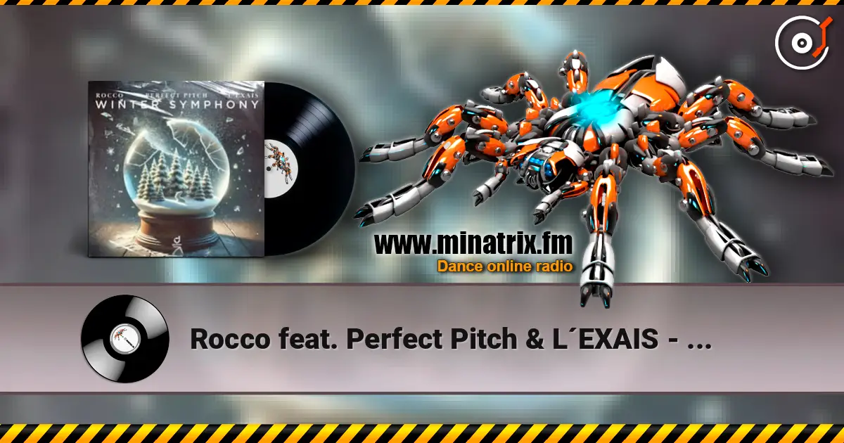 Rocco feat. Perfect Pitch & L´EXAIS - Winter Symphony жоғары сапада онлайн тыңдау | Minatrix.FM