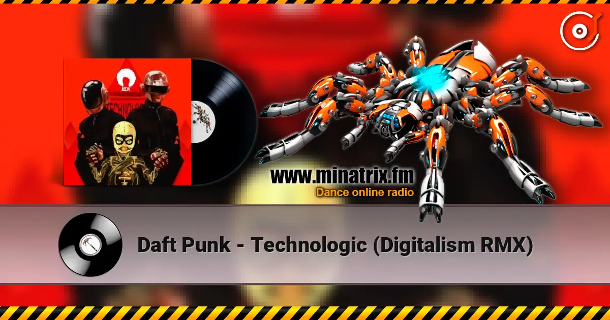 Daft Punk - Technologic (Digitalism RMX) жоғары сапада онлайн тыңдау | Minatrix.FM