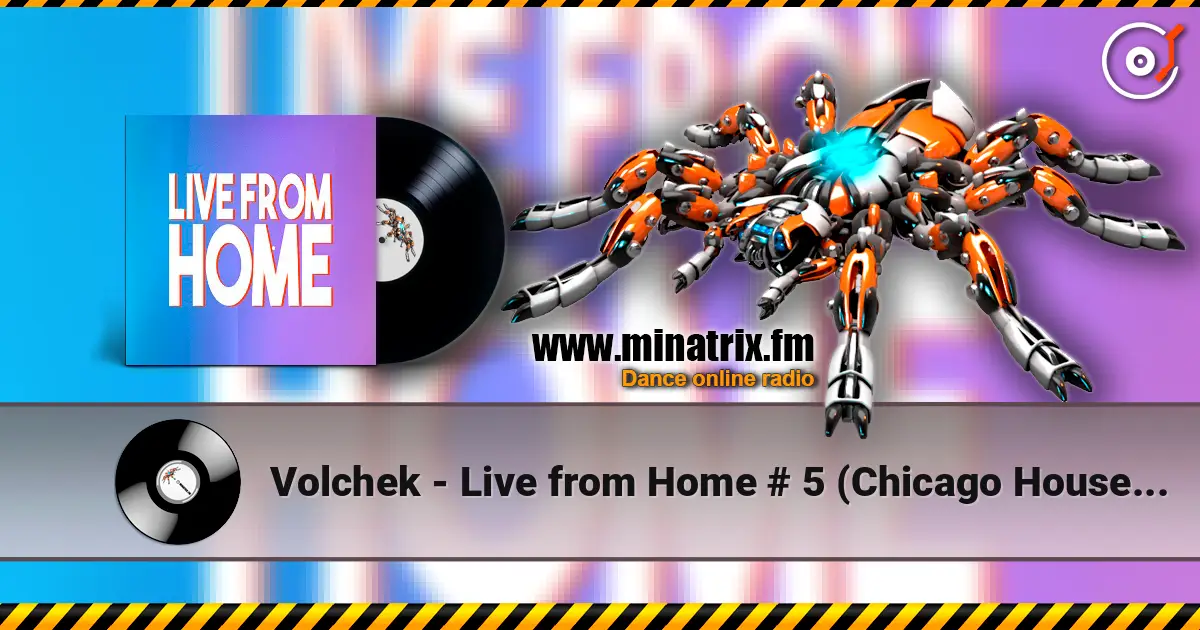 Volchek - Live from Home # 5 (Chicago House Session) жоғары сапада онлайн тыңдау | Minatrix.FM