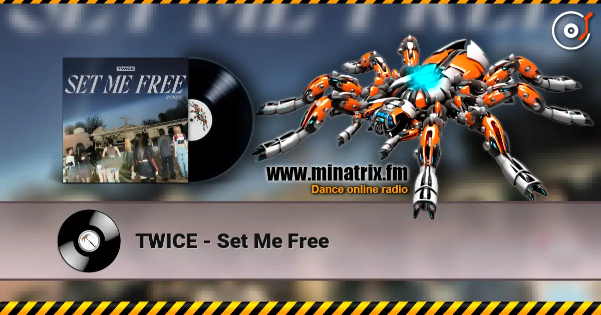 TWICE - Set Me Free жоғары сапада онлайн тыңдау | Minatrix.FM