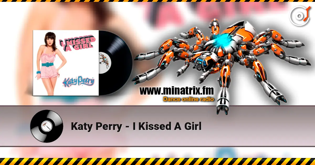 Katy Perry - I Kissed A Girl жоғары сапада онлайн тыңдау | Minatrix.FM