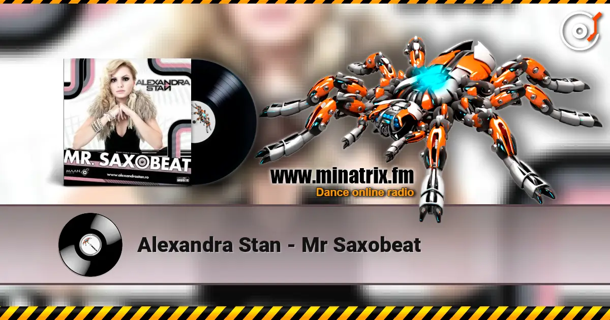Alexandra Stan - Mr Saxobeat жоғары сапада онлайн тыңдау | Minatrix.FM