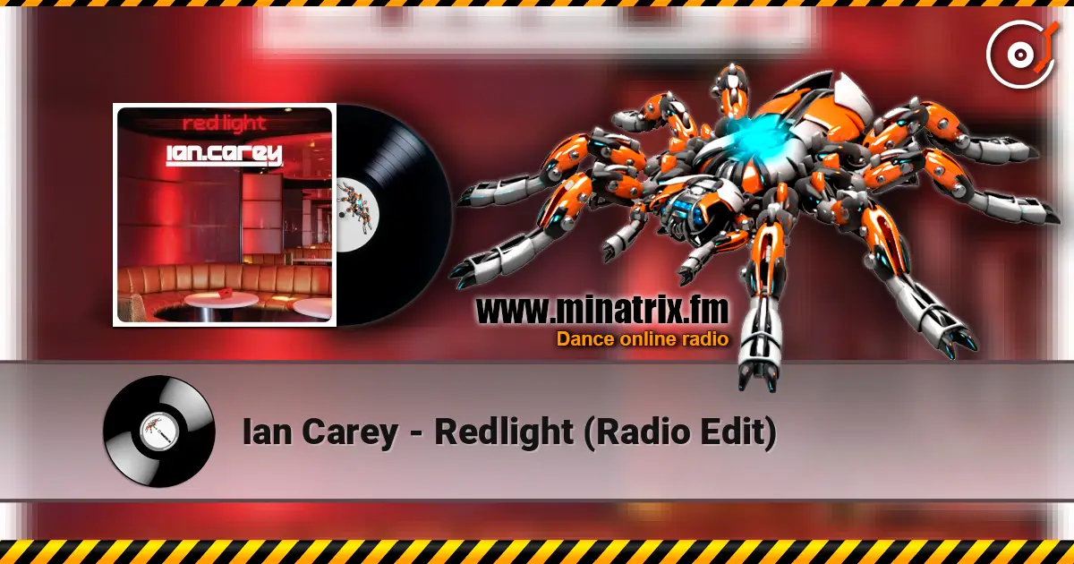 Ian Carey - Redlight (Radio Edit) жоғары сапада онлайн тыңдау | Minatrix.FM