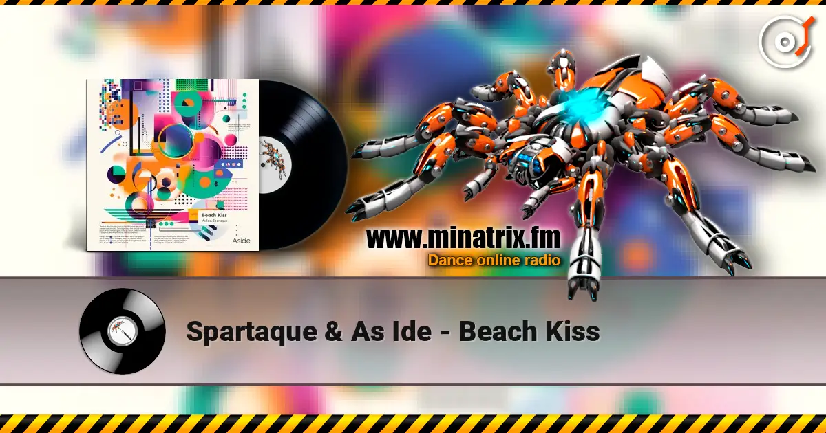 Spartaque & As Ide - Beach Kiss жоғары сапада онлайн тыңдау | Minatrix.FM