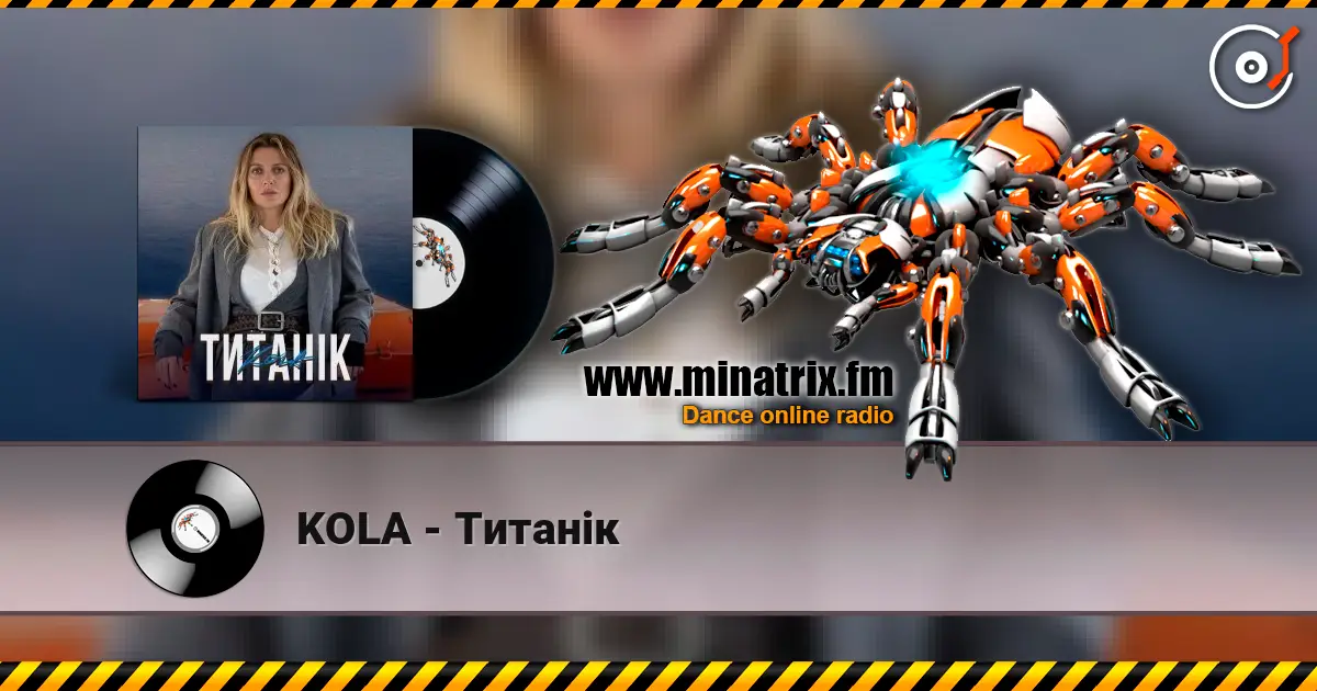 KOLA - Титанік escuchar online en alta calidad | Minatrix.FM