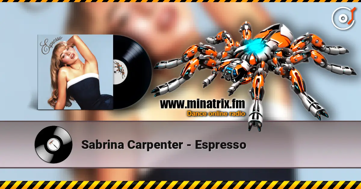 Sabrina Carpenter - Espresso жоғары сапада онлайн тыңдау | Minatrix.FM