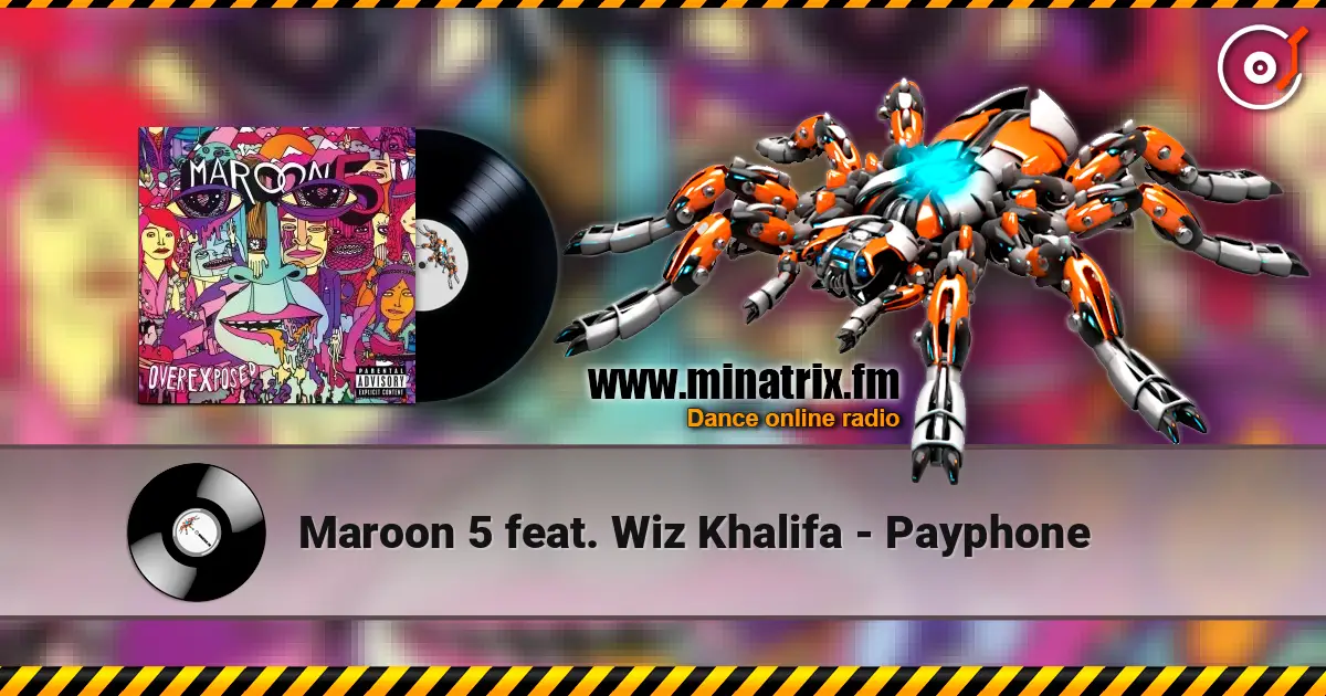 Maroon 5 feat. Wiz Khalifa - Payphone жоғары сапада онлайн тыңдау | Minatrix.FM
