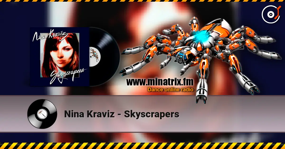 Nina Kraviz - Skyscrapers жоғары сапада онлайн тыңдау | Minatrix.FM