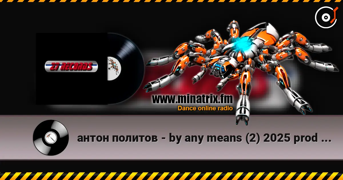 антон политов - by any means (2) 2025 prod by 27 records жоғары сапада онлайн тыңдау | Minatrix.FM